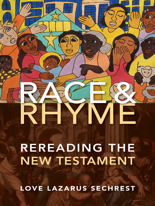 Title details for Race and Rhyme by Love Lazarus Sechrest - Available